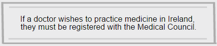 Registered with the Medical Council